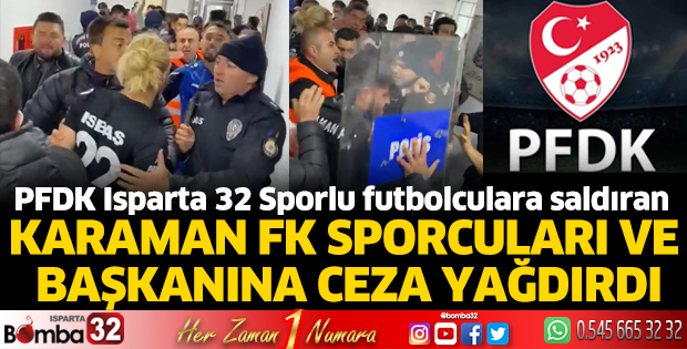 Karaman FK Sporcuları ve başkanına ceza yağdı