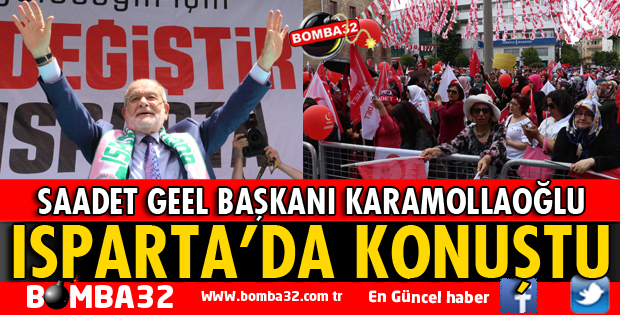 KARAMOLLAOĞLU ISPARTA'DA KONUŞTU