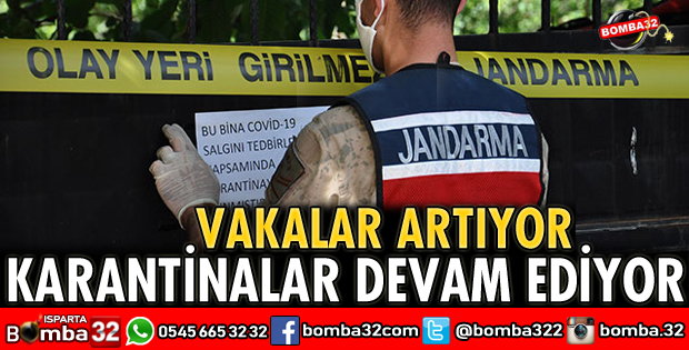 KARANTİNALAR DEVAM EDİYOR
