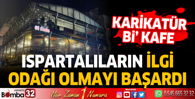 Karikatür Bi Kafe, Ispartalıların ilgi odağı olmayı başardı