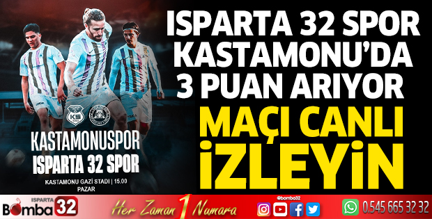Kastamonuspor - Isparta 32 Spor maçı canlı