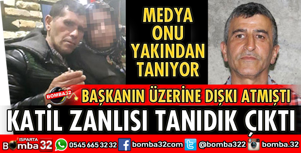 KATİL ZANLISI TANIDIK ÇIKTI