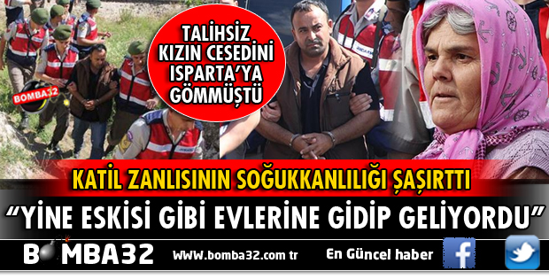 KATİL ZANLISININ SOĞUKKANLILIĞI ŞAŞIRTTI