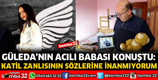 KATİL ZANLISININ SÖZLERİNE İNANMIYORUM