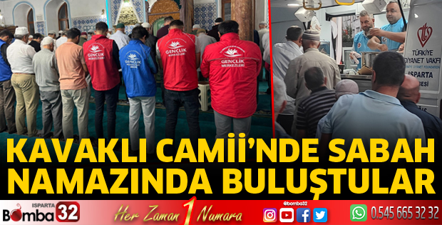 Kavaklı Camiinde sabah namazında buluştular