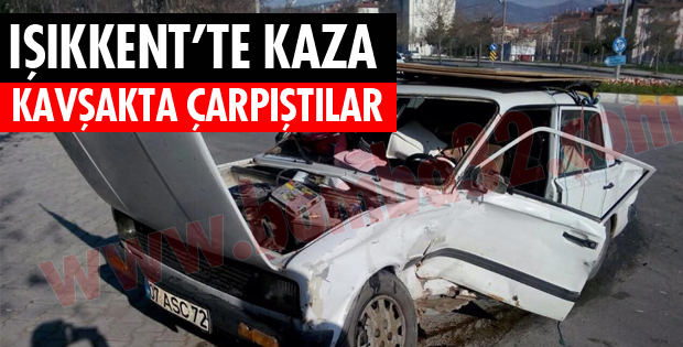 KAVŞAKTA ÇARPIŞTILAR