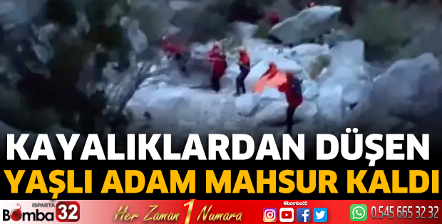 Kayalıklardan düşen yaşlı adam mahsur kaldı