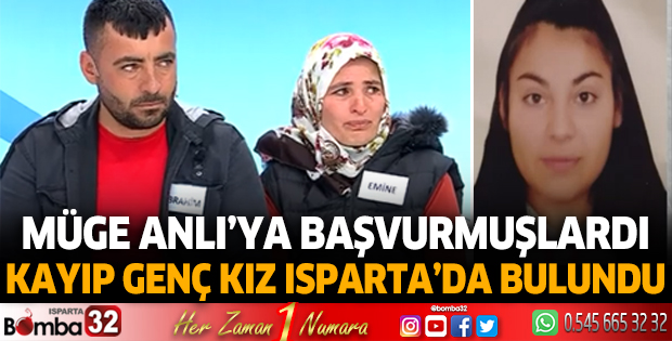 Kayıp genç kız Isparta'da bulundu