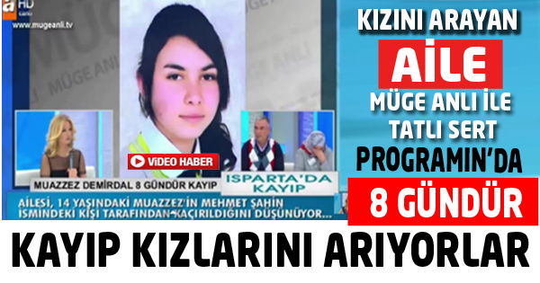 Kayıp Kızlarını Arıyorlar