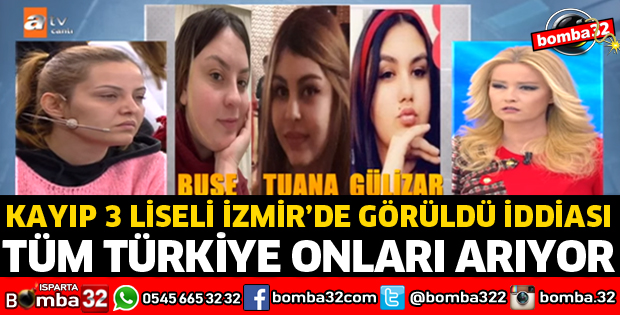 KAYIP LİSELİ KIZLAR İZMİR'DE GÖRÜLDÜ