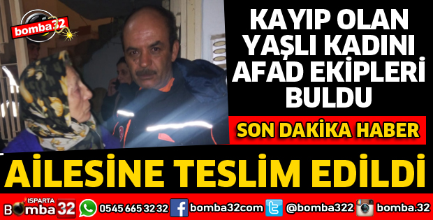 KAYIP OLAN YAŞLI KADIN BULUNDU