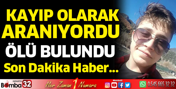 Kayıp olarak aranan Alişan Soylu ölü bulundu 
