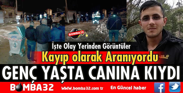 KAYIP OLARAK ARANIYORDU İNTİHAR EDEREK YAŞAMIN SON VERDİ