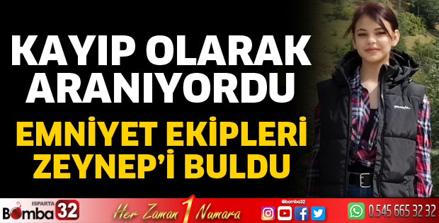 Kayıp Zeynep'ten mutlu haber