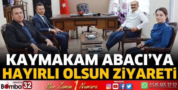 Kaymakam Abacı’ya hayırlı olsun ziyareti