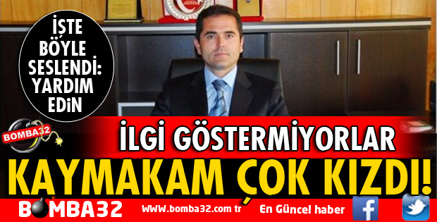 KAYMAKAM ABDULLAH AKDAŞ, AÇTI AĞZINI, YUMDU GÖZÜNÜ
