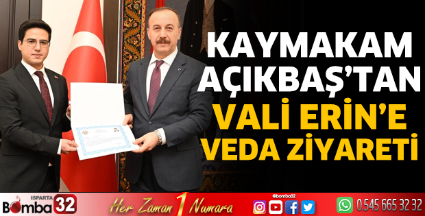 Kaymakam Açıkbaş'tan Vali Erin'e veda ziyareti