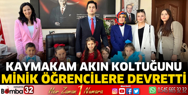 Kaymakam Akın koltuğunu öğrencilere devretti