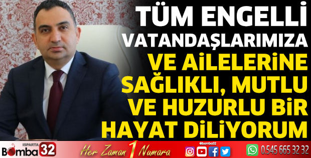 Kaymakam Çelik’in 3 Aralık Dünya Engelliler Günü mesajı