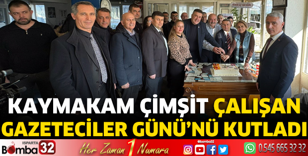 Kaymakam Çimşit Çalışan Gazeteciler Günü'nü kutladı