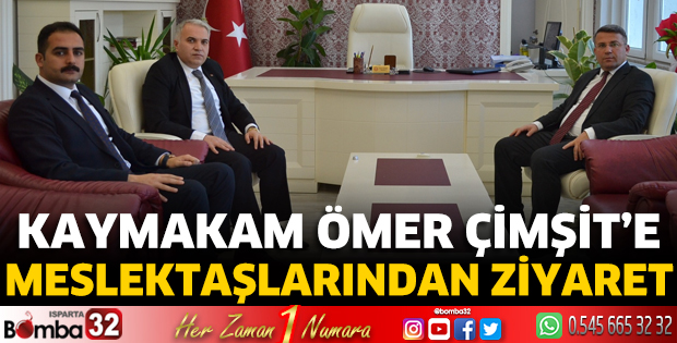 Kaymakam Çimşit'i makamında ziyaret ettiler