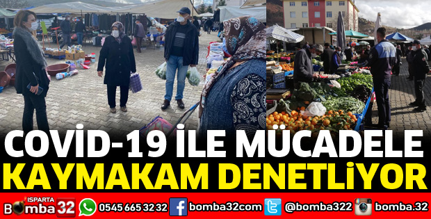 KAYMAKAM DENETLİYOR