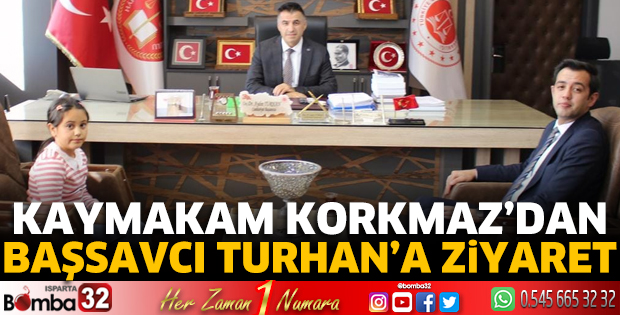 Kaymakam Korkmaz’dan Başsavcı Turhan’a ziyaret