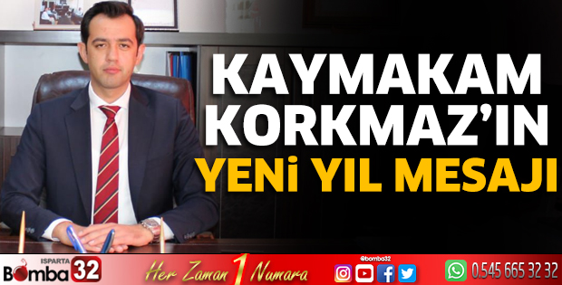 Kaymakam Korkmaz'ın yeni yıl mesajı