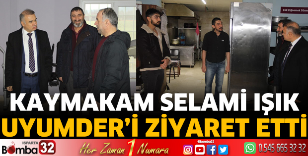 Kaymakam Selami Işık UYUMDER’i ziyaret etti