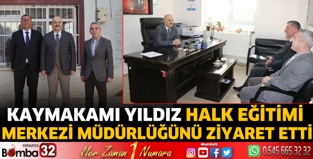 Kaymakam Yıldız Halk Eğitimi Merkezi Müdürlüğünü ziyaret etti