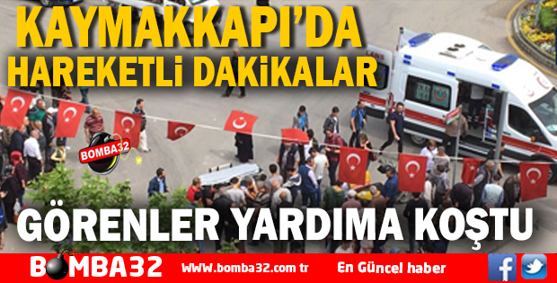 KAYMAKKAPI’DA  HAREKETLİ DAKİKALAR