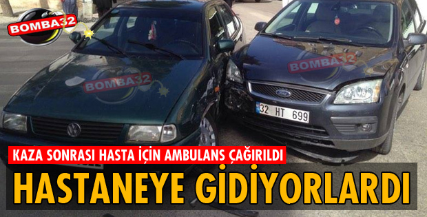 KAZA OLUNCA HASTA KADIN AMBULANSLA TAŞINDI