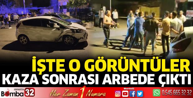 Kaza sonrası arbede yaşandı