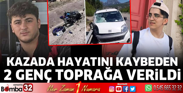 Kazada hayatını kaybeden 2 genç toprağa verildi