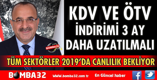 KDV VE ÖTV İNDİRİMİ 3 AY DAHA UZATILMALI