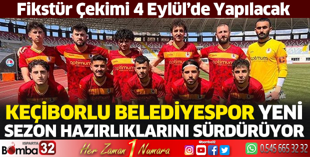 Keçiborlu Belediyespor yeni sezon hazırlanıyor