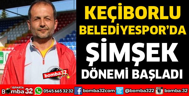 KEÇİBORLU BELEDİYESPOR’DA ŞİMŞEK DÖNEMİ