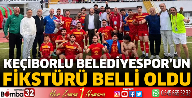 Keçiborlu Belediyespor’un fikstürü belli oldu