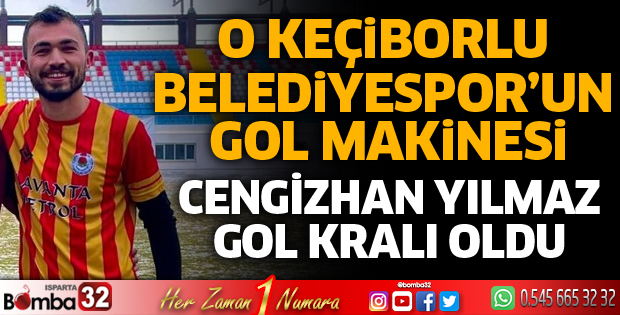 Keçiborlu Belediyespor’un gol makinesi