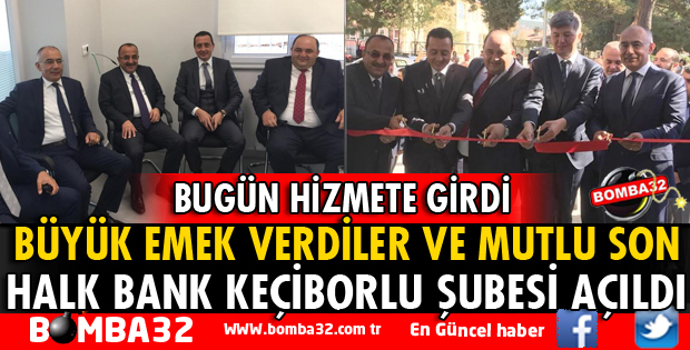 KEÇİBORLU HALK BANK ŞUBESİ AÇILDI