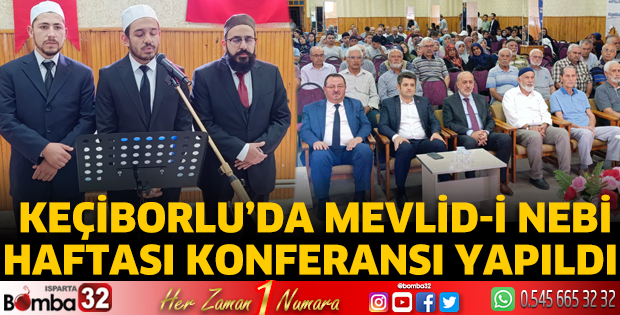 Keçiborlu’da Mevlid-i Nebi Haftası Konferansı Yapıldı