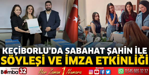 Keçiborlu’da Sabahat Şahin Söyleşi ve İmza Etkinliği 
