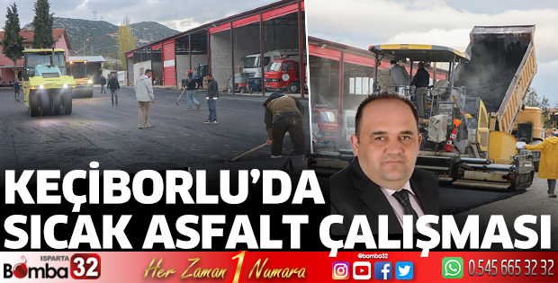 Keçiborlu'da sıcak asfalt çalışmaları