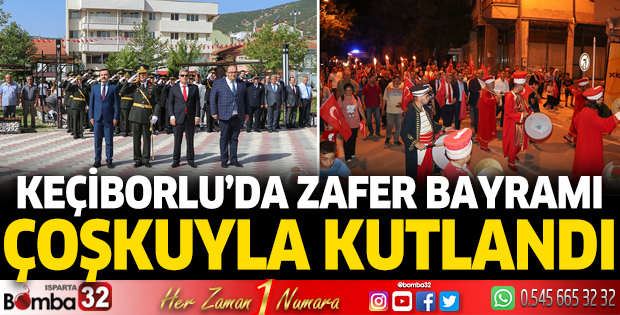 Keçiborlu'da Zafer Bayramı çoşkusu