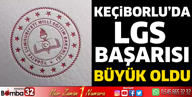 Keçiborlu'dan büyük LGS başarısı 