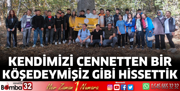 Kendimizi cennetten bir köşedeymişiz gibi hissettik