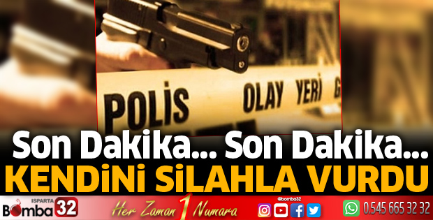 Kendini silahla vurdu