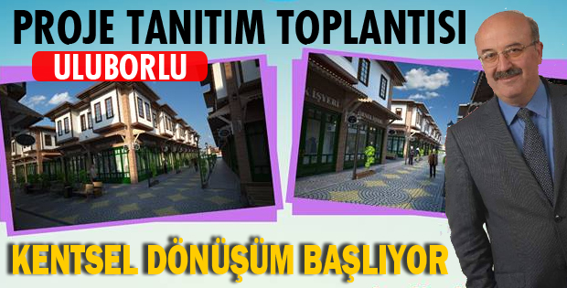 KENTSEL DÖNÜŞÜM START ALIYOR