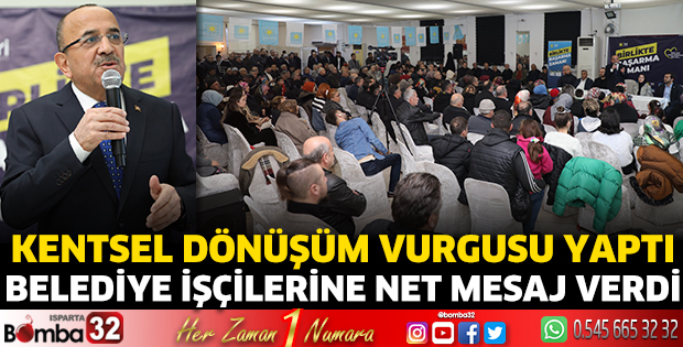 Kentsel dönüşüm vurgusu yaptı 