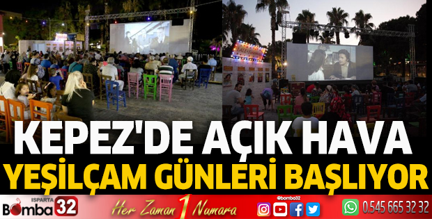 Kepez'de Açık Hava Yeşilçam Günleri başlıyor
